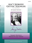 Ain't Nobody Gettin' Younger (Full Score)