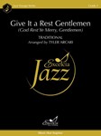 Give It a Rest Gentlemen (Score) (God Rest Ye Merry, Gentlemen)