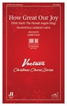 How Great Our Joy (with Hark! The Herald Angels Sing)
