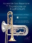 Excelcia Clark / Arcari   Accessible Solo Repertoire for Trombone