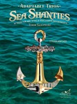 Adaptable Trios Sea Shanties