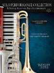 Solo Performance Collection w/online audio [trombone/euphonium/bassoon] Tbn