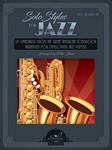 Solo Styles for Jazz
