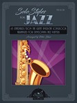 Solo Styles for Jazz