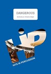 Dangerous