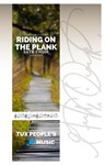 Riding on the Plank
