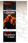 Who Comes Laughing
