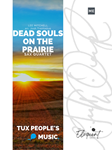 Dead Souls on the Prairie
