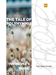 The Tale of Polyhymnia