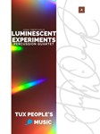 Luminescent Experiments