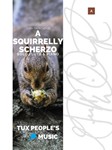 A Squirrelly Scherzo