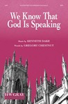 We Know That God Is Speaking
