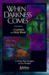 When Darkness Comes