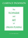 The Technique and Art of Organ Playing