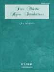 Seven Majestic Hymn Introductions, Volume 1