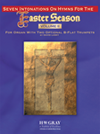 Seven Intonations on Hymns for the Easter Season, Volume Two