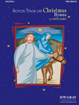 Seven Trios on Christmas Hymns, Volume 1