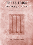 Three Trios from Bach Cantatas