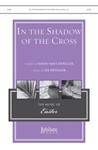 In the Shadow of the Cross