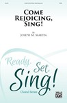 Come Rejoicing, Sing!