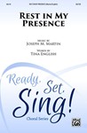 Rest in My Presence