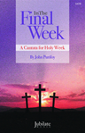 In the Final Week