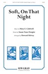 Soft, On That Night