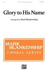 Glory to His Name