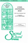 Come, Shepherds, Rise!