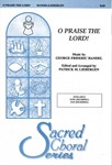 O Praise the Lord!