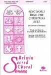 Sing Noel! Ring the Christmas Bell