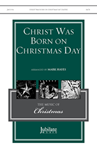 Christ Was Born on Christmas Day