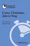 Come Christians Join to Sing