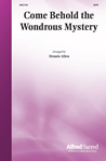 Come Behold the Wondrous Mystery