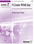 I Come With Joy