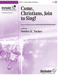 Come, Christians, Join to Sing!
