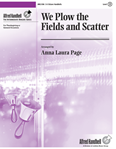 We Plow the Fields and Scatter