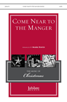 Come Near To the Manger