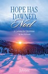 Hope Has Dawned, Noel!