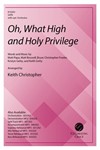 Oh, What High and Holy Privilege