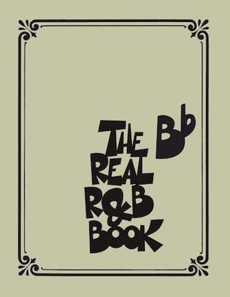 The Real R&B Book - B-Flat Instruments