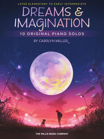 [E3,E4,MD1,MD2] Dreams and Imagination - 10 Original Piano Solos NFMC 2024-2028 Selection