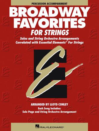 Percussion Accompaniment Essential Elements for Strings Broadway Favorites