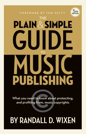 Hal Leonard Plain & Simple Guide to Music Publishing - 5th Edition