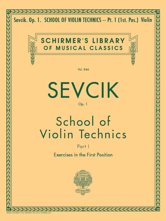 School of Violin Technics, Op. 1 - Book 1 - Schirmer Library of Classics Volume 844 Violin Method