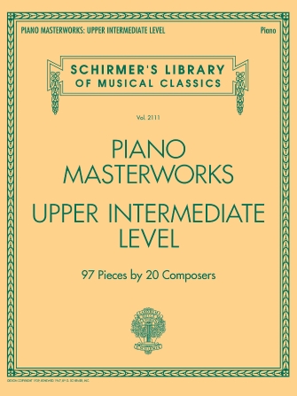 Piano Masterworks - Upper Intermediate Level - Schirmer's Library of Musical Classics Vol. 2111