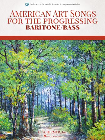 American Art Songs for the Progessing Singer - Baritone/Bass (With Online Accompaniments) Bari/Bass