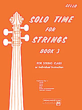 Solo Time for Strings 3 Cello Book