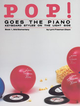 Pop! Goes the Piano, Book 1 [Piano] Book