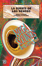 La Suerte de los Tontos [Marching Band]